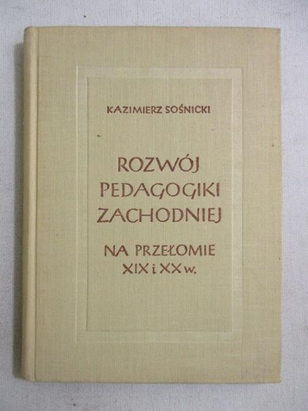 Rozwój pedagogiki zachodniej na przełomie XIX i XX wieku