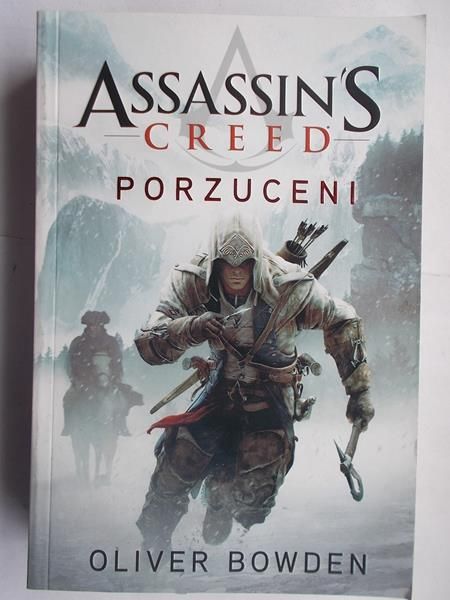 Bowden Oliver - Assassin's Creed. Porzuceni