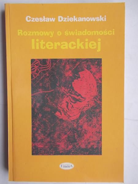 Rozmowy o świadomości literackiej