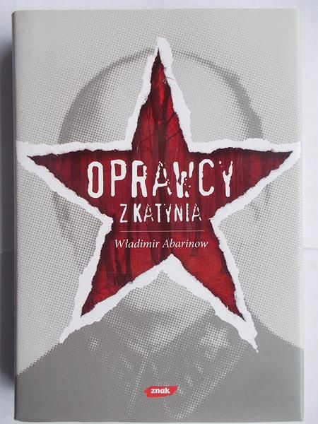 Abarinow Władimir - Oprawcy z Katynia