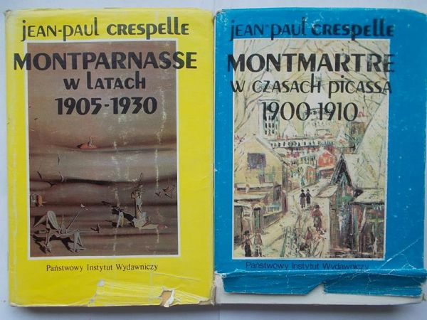 Crespelle Jean Paul - Montmartre w czasach Picassa / Montparnasse w latach 1905-1930
