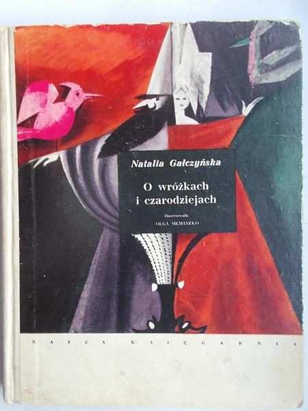 Gałczyńska Natalia - O wróżkach i czarodziejach
