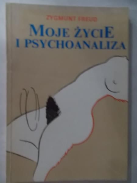 Moje życie i psychoanaliza