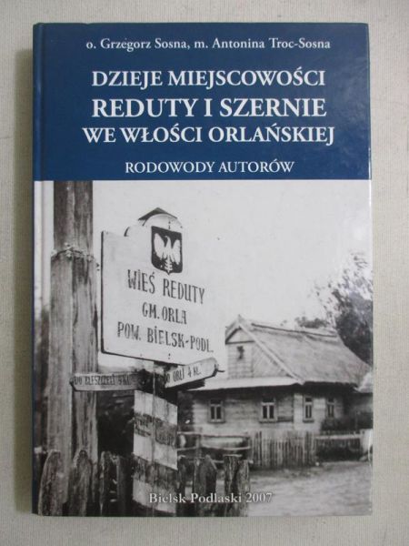 Dzieje miejscowości Reduty i Szernie we włości orlańskiej