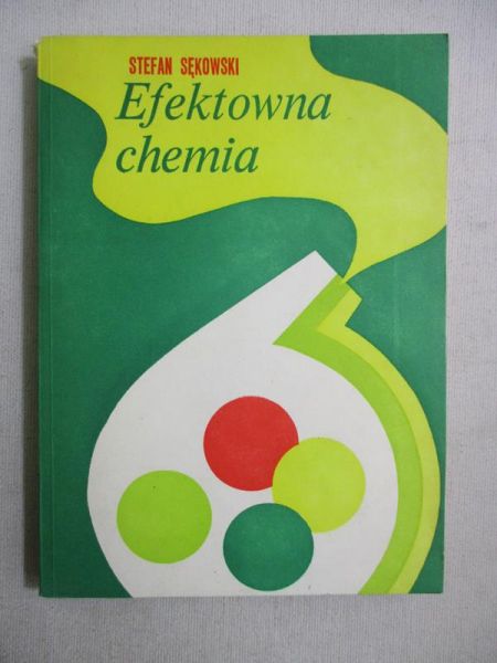 Sękowski Stefan - Efektowna chemia