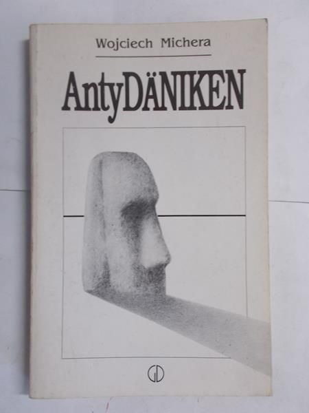 Michera Wojciech - AntyDANIKEN