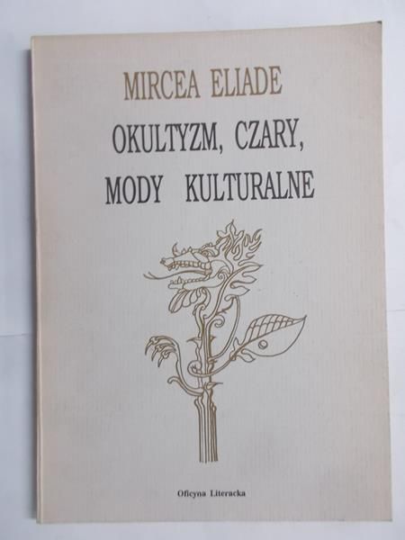 Okultyzm, czary, mody kulturalne