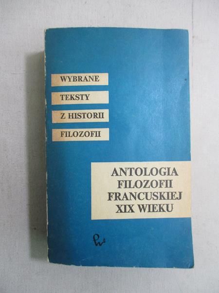 Antologia filozofii francuskiej XIX wieku