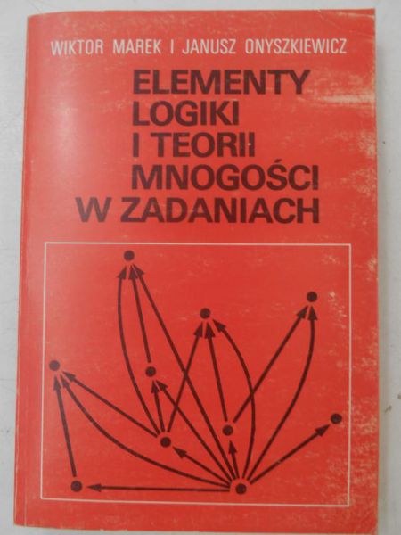 Marek Wiktor - Elementy logiki i teorii mnogości w zadaniach