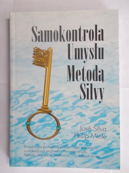 Silva Jose - Samokontrola Umysłu Metodą Silvy