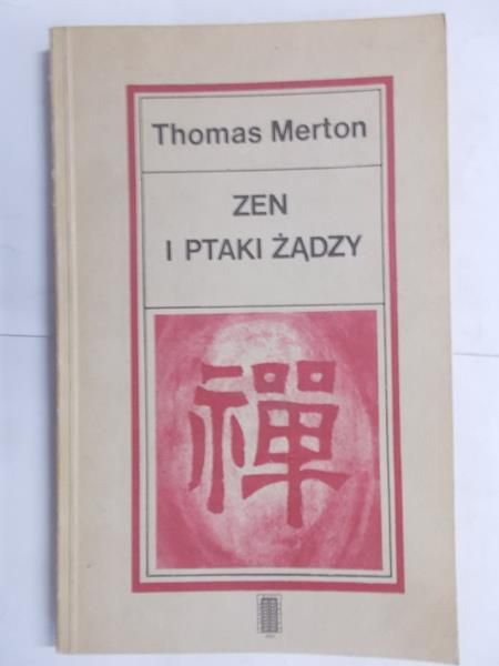 Zen i ptaki żądzy