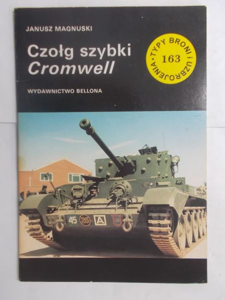 Magnuski Janusz - Czołg szybki Cromwell