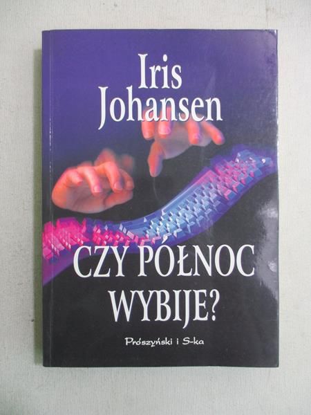 Johansen Iris - Czy północ wybije?