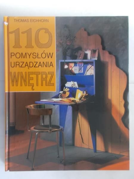 110 pomysłów urządzania wnętrz