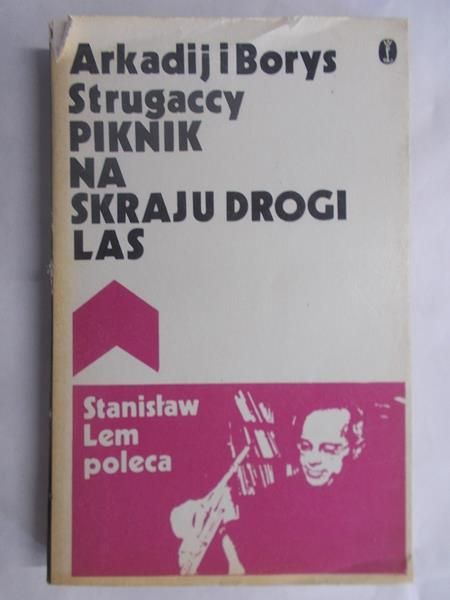 Strugaccy Arkadij i  - Piknik na skraju drogi. Las