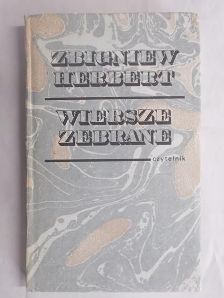 Herbert Zbigniew - Wiersze zebrane