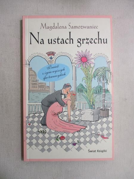 Samozwaniec Magdalena - Na ustach grzechu