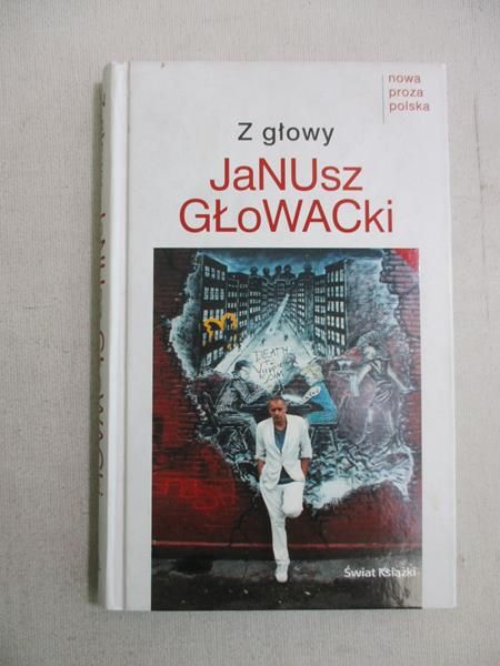 Głowacki Janusz - Z głowy