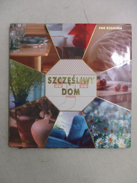 Kudelska Ewa - Szczęśliwy dom