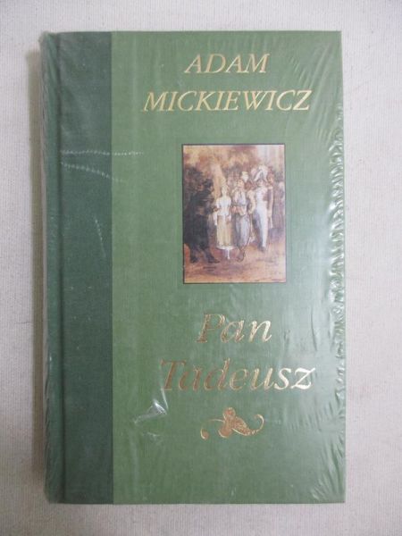 Mickiewicz Adam - Pan Tadeusz NOWA