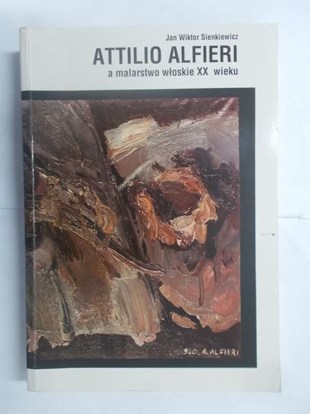 Attilio Alfieri a malarstwo włoskie XX wieku