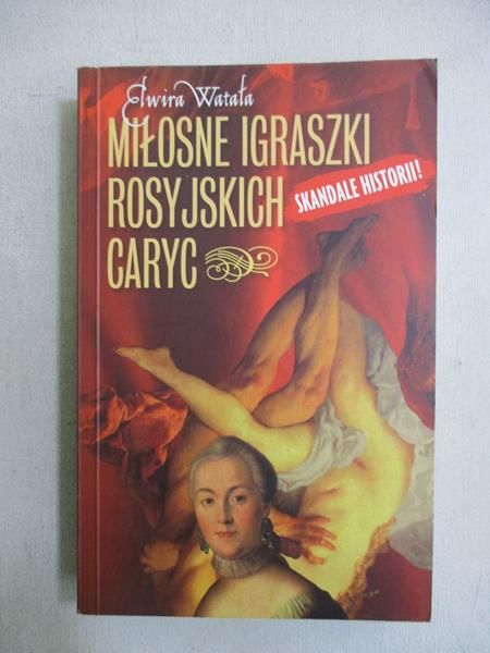 Miłosne igraszki rosyjskich caryc