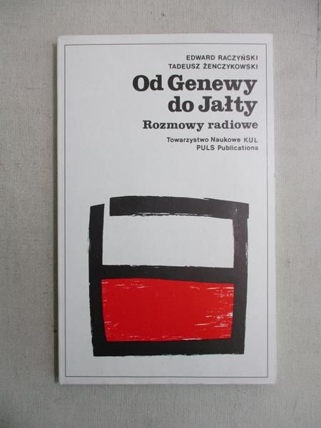 Raczyński Edward - Od Gertrudy do Jałty. Rozmowy radiowe