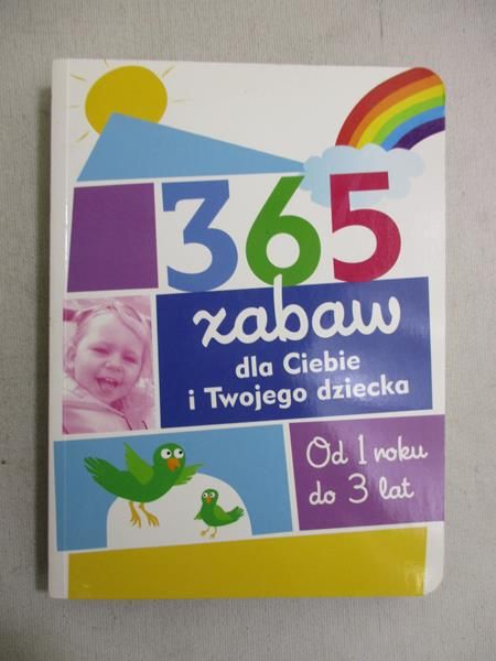 Davis Elizabeth Susan - 365 zabaw dla Ciebie i Twojego dziecka