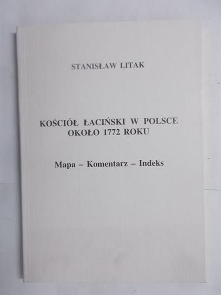 Kościół łaciński w Polsce około 1772 roku