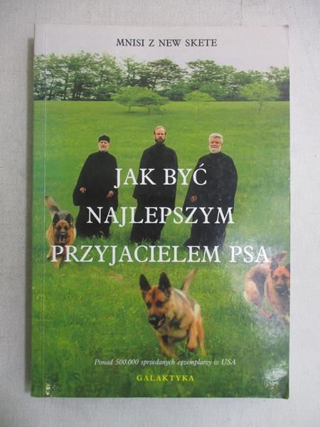 Jak być najlepsym pryjacielem psa