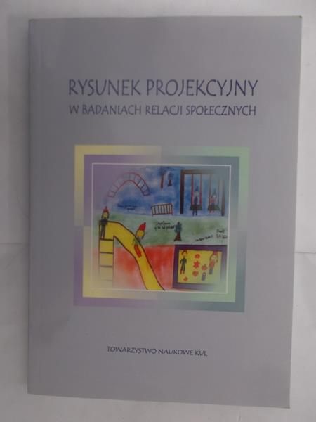 Rysunek projekcyjny w badaniach relacji społecznych