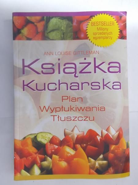Gittleman Ann Louise - Książka kucharska. Plan wypłukiwania tłuszczu