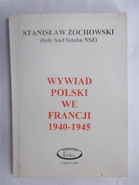 Wywiad Polski we Francji 1940-1945
