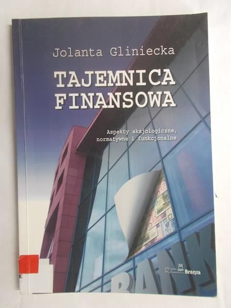 Gliniecka Jolanta - Tajemnica finansowa