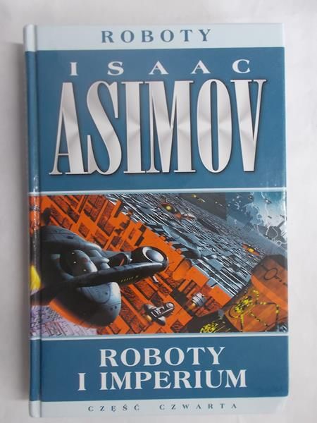 Asimov Isaac - Roboty i imperium, część IV