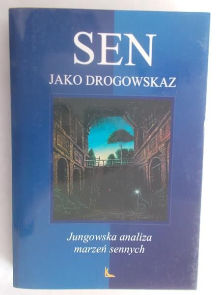 Sen jako drogowskaz
