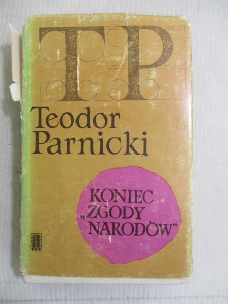 Koniec ,,Zgody Narodów"