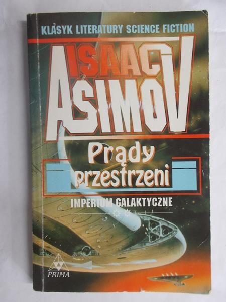 Asimov Isaac - Prądy przestrzeni