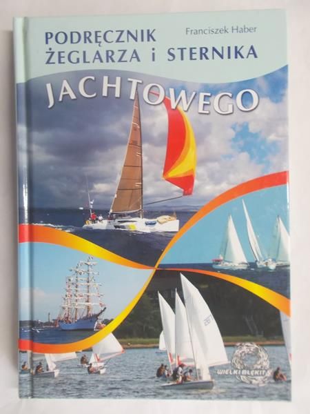 Podręcznik żeglarza i sternika jachtowego