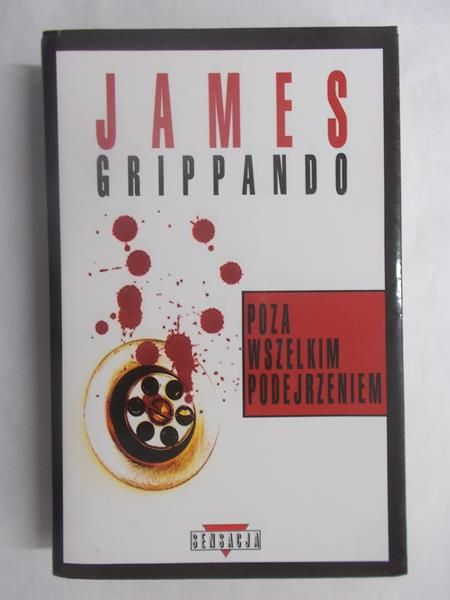Grippando James - Poza wszelkim podejrzeniem