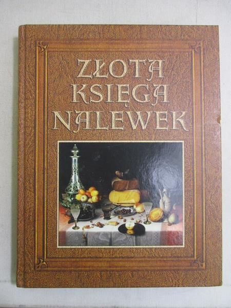 Złota księga nalewek