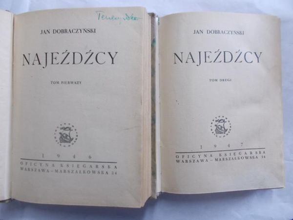 Dobraczyński Jan - Najeźdźcy. Tom I-II 1946/1947 r.