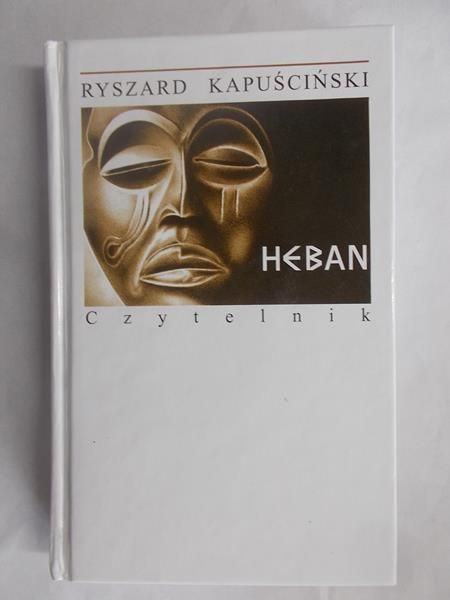 Kapuściński Ryszard - Heban