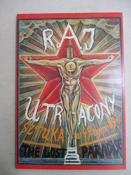 Raj utracony. Sztuka polska w roku 1949 i 1989