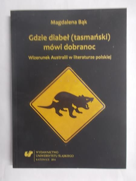 Gdzie diabeł (tasmański) mówi dobranoc