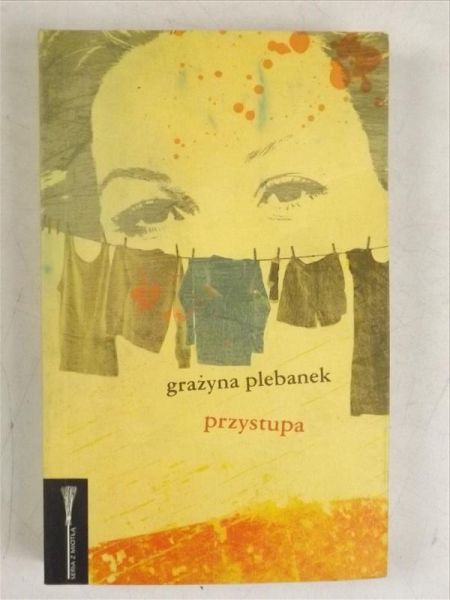 Plebanek Grażyna - Przystupa