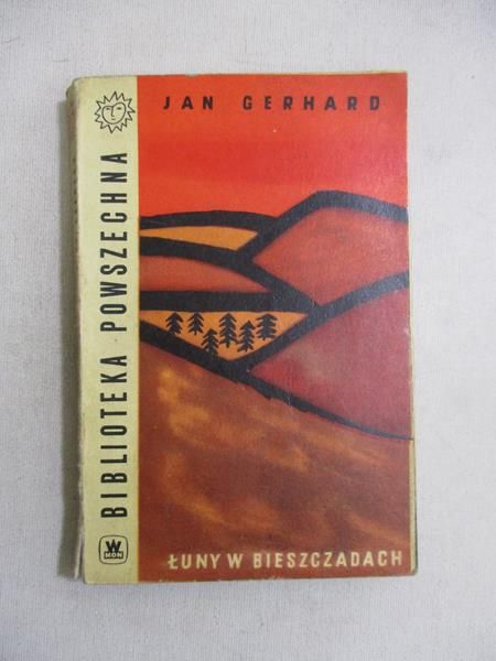 Łuny w Bieszczadach, t. I