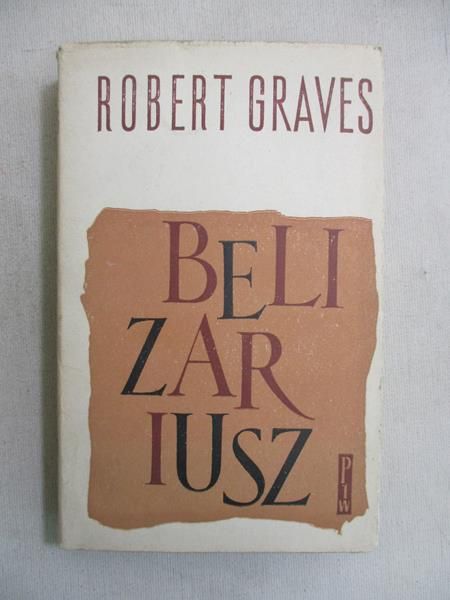 Graves Robert - Belizariusz