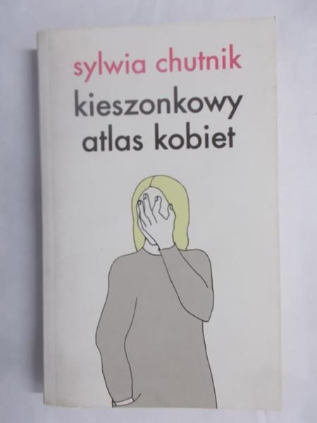 Chutnik Sylwia - Kieszonkowy atlas kobiet