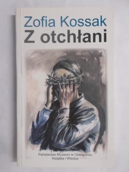 Kossak Zofia  - Z otchłani